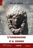 L'ossessione e il sogno (eBook, ePUB)