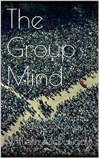 The Group Mind (eBook, ePUB) - Mcdougall, William