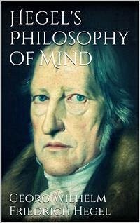 Hegel's Philosophy of Mind (eBook, ePUB) - Wilhelm Friedrich Hegel, Georg