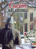 Caccia all'uomo (eBook, ePUB)