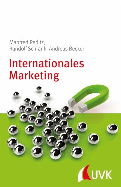 Internationales Marketing (eBook, PDF) - Perlitz, Manfred; Schrank, Randolf; Becker, Andreas