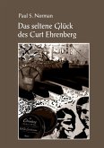 Das seltene Glück des Curt Ehrenberg (eBook, ePUB)