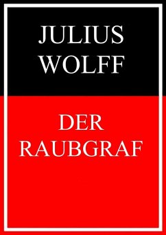 Der Raubgraf (eBook, ePUB) - Wolff, Julius