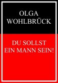 Du sollst ein Mann sein! (eBook, ePUB)