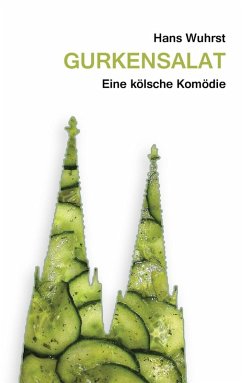 Gurkensalat (eBook, ePUB) - Wuhrst, Hans