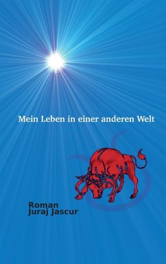 Mein Leben in einer anderen Welt (eBook, ePUB) - Jascur, Juraj