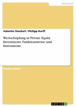 Wertschöpfung in Private Equity Investments. Funktionsweise und Instrumente (eBook, ePUB)