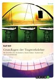 Grundlagen der Tragwerkslehre. Mit Modellen für Architekten, Bautechniker, Studierende und Auszubildende (eBook, ePUB)