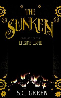 Cover The Sunken (Engine Ward, #1) (eBook, ePUB)