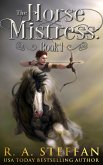 The Horse Mistress: Book 1 (The Eburosi Chronicles, #1) (eBook, ePUB) The Horse Mistress: Book 1 (The Eburosi Chronicles, #1) (eBook, ePUB)