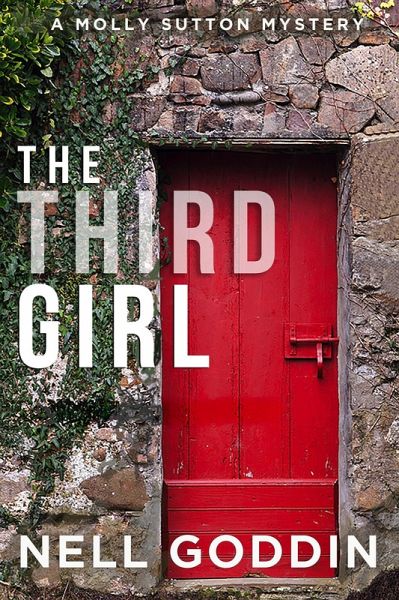 The Third Girl (Molly Sutton Mysteries, #1) (eBook, ePUB) The Third Girl (Molly Sutton Mysteries, #1) (eBook, ePUB)