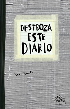 Destroza este diario : gris - Smith, Keri