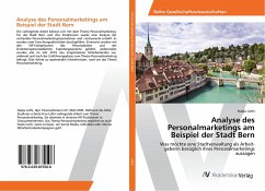 Analyse des Personalmarketings am Beispiel der Stadt Bern Analyse des Personalmarketings am Beispiel der Stadt Bern