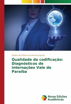 Qualidade da codificação: Diagnósticos de internações Vale do Paraíba - Santos, Aretha de Fátima do Amaral