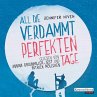All die verdammt perfekten Tage... - Bild 1