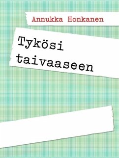 Cover Tykösi taivaaseen (eBook, ePUB)