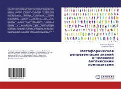 Metaforicheskaq reprezentaciq znanij o cheloweke anglijskimi kompozitami - Fedenko, Anastasiya;Babina, Ljudmila