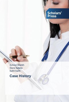 Case History - Sheikh, Soheyl;Salaria, Sipra;Sarin, Sahil