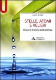 Stelle, atomi e velieri. Percorsi di storia della scienza Stelle, atomi e velieri. Percorsi di storia della scienza