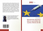 Sécurité des injections dans la vaccination de routine: District de Dô