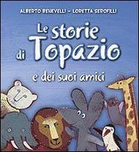 Cover Le storie di Topazio e dei suoi amici
