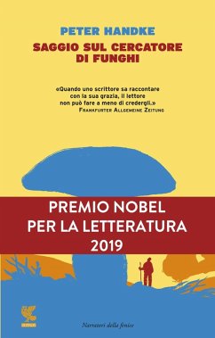 Saggio sul cercatore di funghi - Handke, Peter