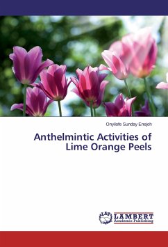 Anthelmintic Activities of Lime Orange Peels - Enejoh, Onyilofe Sunday