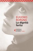 La dignità ferita La dignità ferita