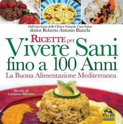 Cover Ricette per vivere sani fino a 100 anni. La buona alimentazione mediterranea