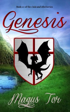 Genesis (Cain and Abel, #1) (eBook, ePUB) - Tor, Magus