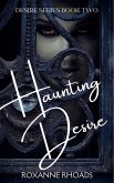 Haunting Desire (eBook, ePUB) Haunting Desire (eBook, ePUB)