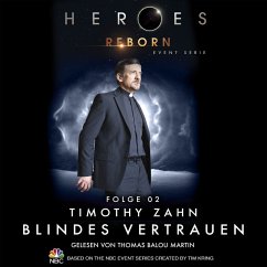 Blindes Vertrauen / Heroes Reborn Bd.2 (MP3-Download) - Zahn, Timothy