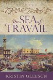 The Sea of Travail (The Renaissance Sojourner Series, #2) (eBook, ePUB)