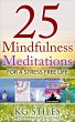 25 Mindfulness Meditations for a Stress... - Bild 1