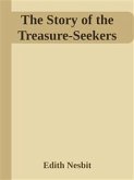 The Story of the Treasure-Seekers (eBook, ePUB)
