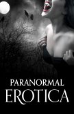 Paranormal Erotica (eBook, ePUB)