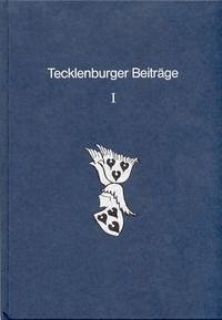 Tecklenburger Beiträge / Tecklenburger Beiträge - Naumann, Helmut; Jahnke-Harte, Brigitte; Wegener, Jürgen; Weichel, Erich; Strübbe, Wilhelm