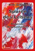 Spuren des Lebens Spuren des Lebens