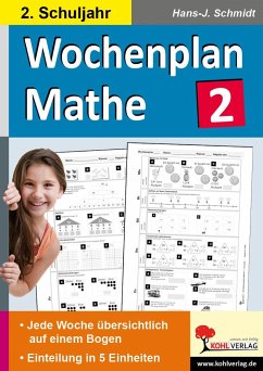Wochenplan Mathe / Klasse 2 - Schmidt, Hans-J.