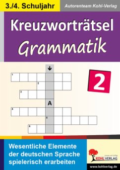 Kreuzworträtsel Grammatik - Autorenteam Kohl-Verlag