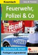 Feuerwehr, Polizei & Co - Bild 1
