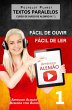 Aprender Alemão - Textos Paralelos  Fácil de ouvir - Fácil de ler  CURSO DE ÁUDIO DE ALEMÃO N.º 1 (Aprender Alemão  Aprenda com Áudio, #1) (eBook, ePU