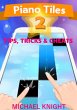 PIANO TILES 2 TIPS, TRICKS & CHEATS... - Bild 1