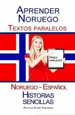 Aprender Noruego - Textos paralelos - Historias sencillas (Noruego - Español) Hablar Noruego (eBook, ePUB)