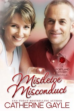 Mistletoe Misconduct (Portland Storm, #12) (eBook, ePUB) - Gayle, Catherine