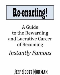 Re-Enacting! (eBook, ePUB) - Norman, Jeff