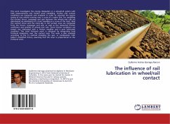 The influence of rail lubrication in wheel/rail contact - Idarraga Alarcon, Guillermo Andres
