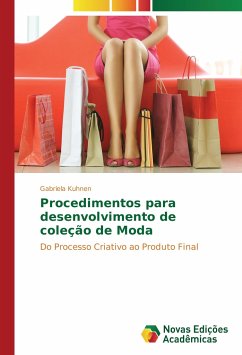 Procedimentos para desenvolvimento de coleção de Moda - Kuhnen, Gabriela