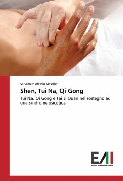 Shen, Tui Na, Qi Gong