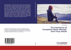 The Experience of Competent Never Married, Over Forty Adults - Daiter, Karen